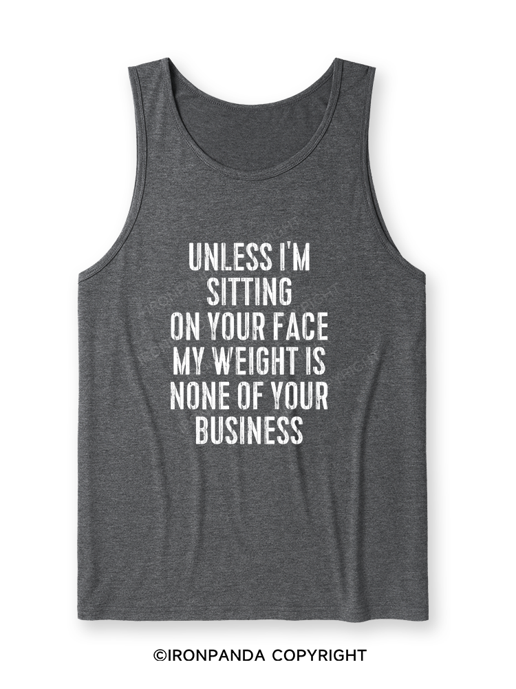 UNLESS I'M SITTING ON YOUR FACE Ultra Soft Heather Tank