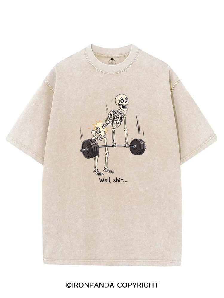 Well Shit Skeleton Deadlift VINTAGE GYM SHIRT