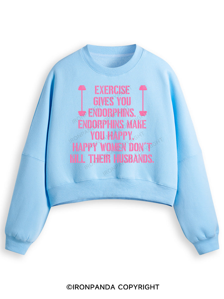 EXERCISE GIVES YOU ENDORPHINS PINK Fleece Crop Sweatshirt