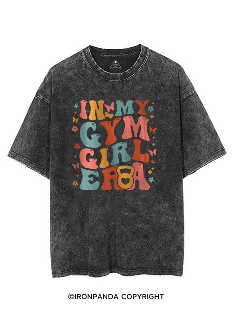 IN MY GYM GIRL ERA FUNNY WORKOUT VINTAGE GYM SHIRT
