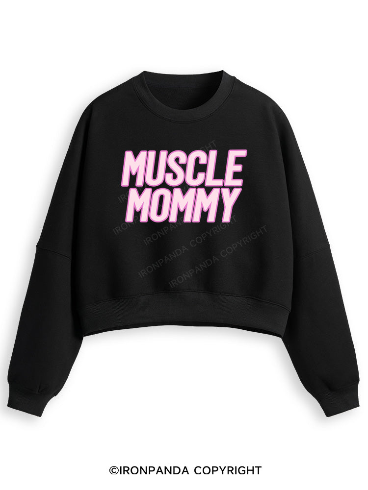 MUSCLE MOM Fleece Crop Sweatshirt