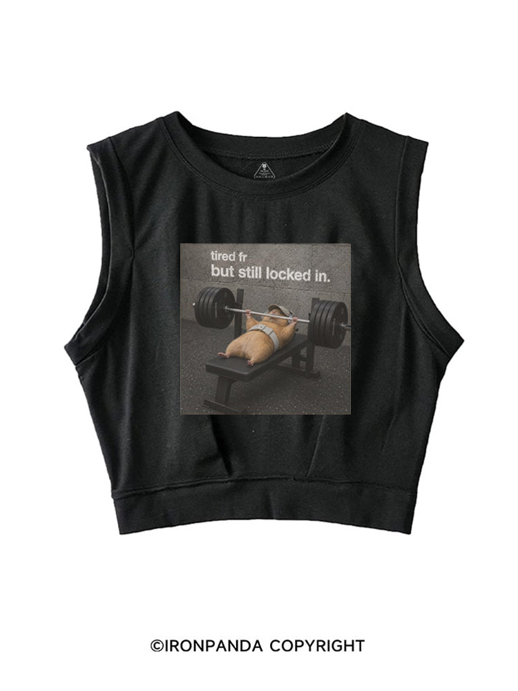 TIRED FR BUT STILL LOCKED IN HAMESTER SLEEVELESS CROP TOPS