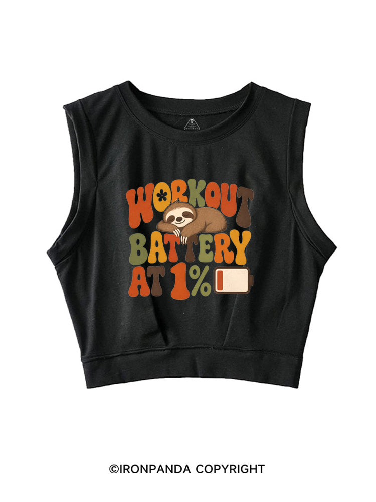 WORKOUT BATTERY AT 1% SLOTH SLEEVELESS CROP TOPS