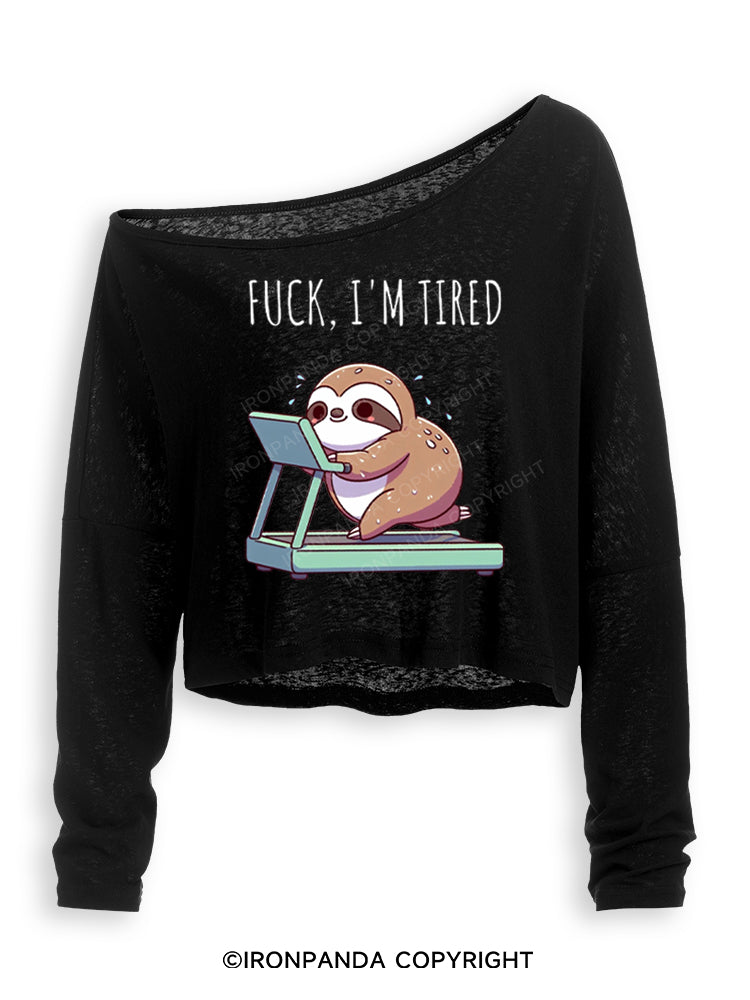 FUCK I'M TIRED SLOTH Off Shoulder Long Sleeve Crop Top