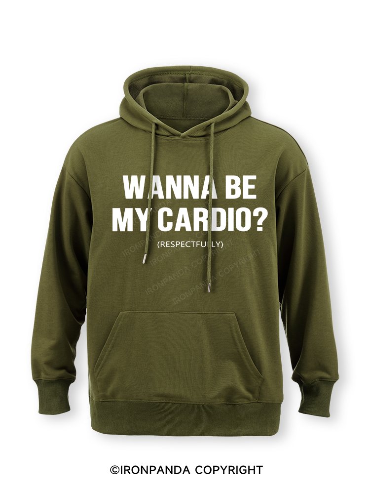 Wanna Be My Cardio Classic Gym Hoodie