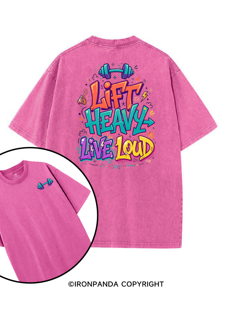 LIFT HEAVY LIVE LOUD WORKOUT printed Gym Shirt