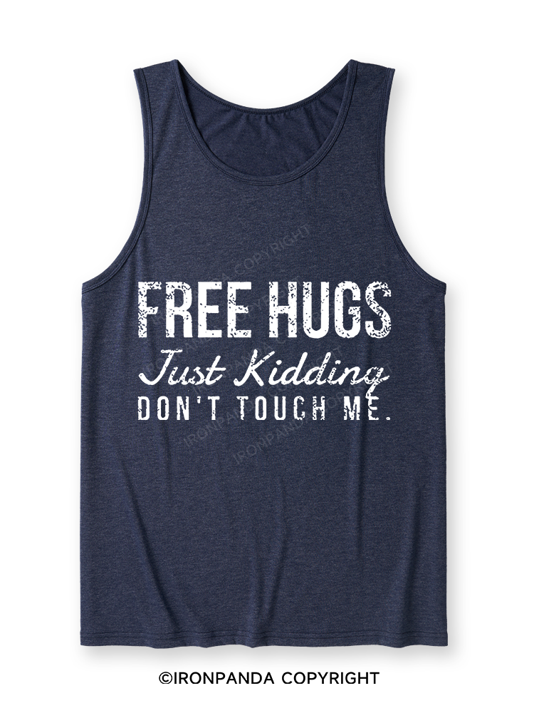 Free Hugs Just Kidding Don't Touch Me Ultra Soft Heather Tank