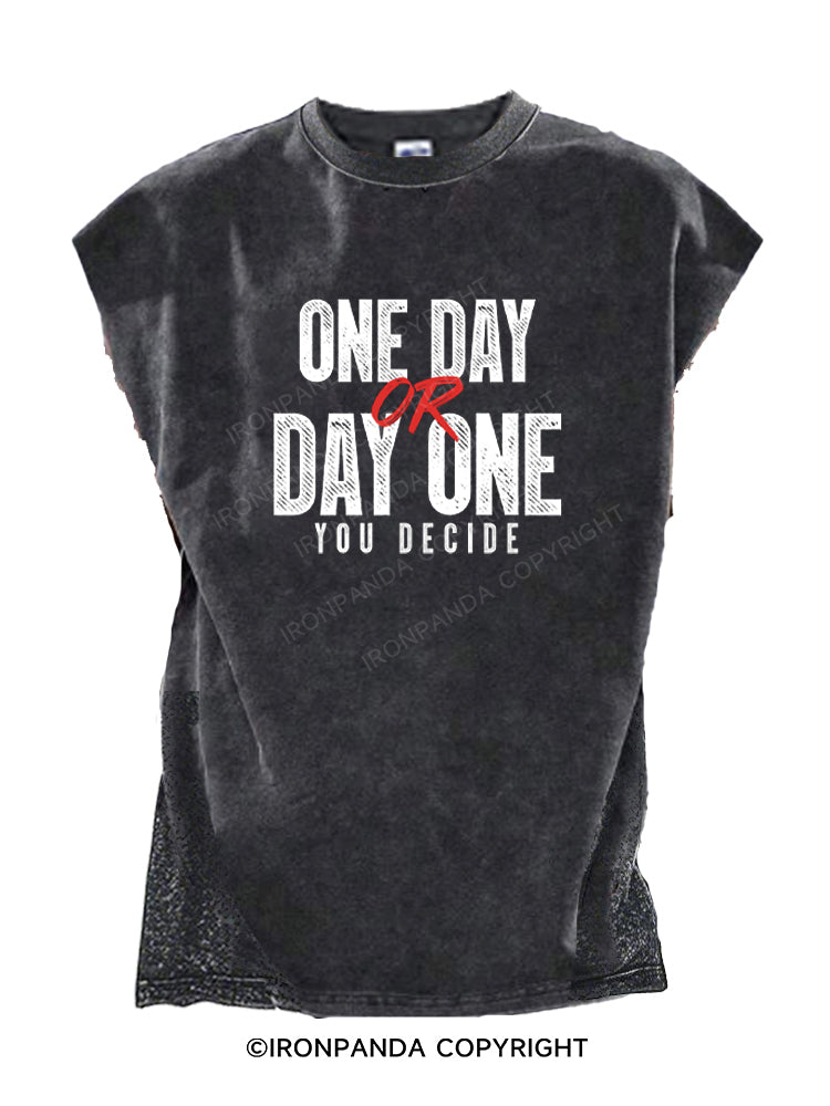 One Day or Day One - You Decide Cut Off Tank