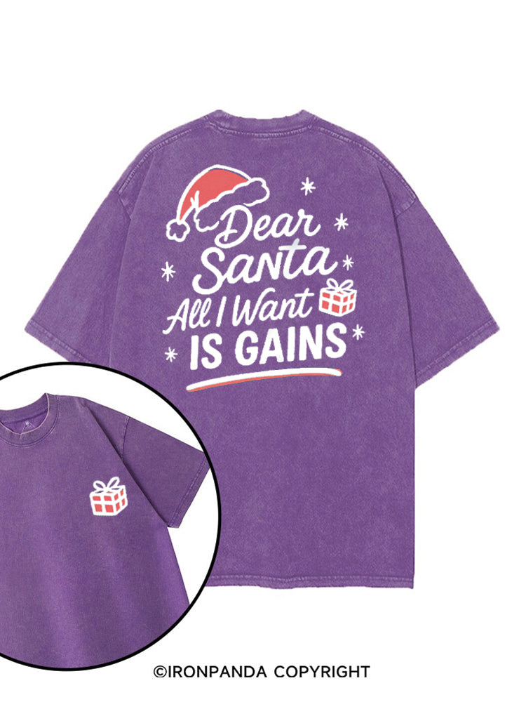 DEAR SANTA ALL I WANT IS GAINS printed Gym Shirt
