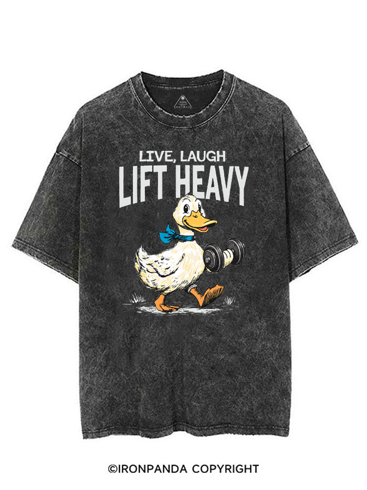 LIVE LAUGH LIFT HEAVY GYM DUCK VINTAGE GYM SHIRT