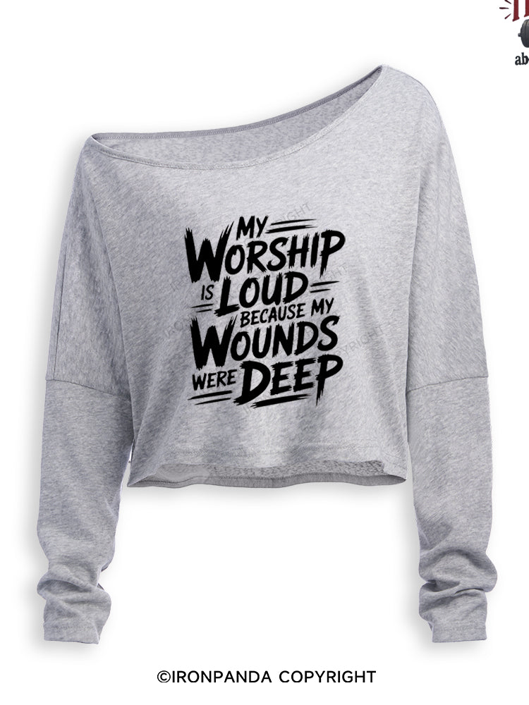 MY WORSHIP IS LOUD BECAUSE MY WOUNDS WERE DEEP Off Shoulder Long Sleeve Crop Top