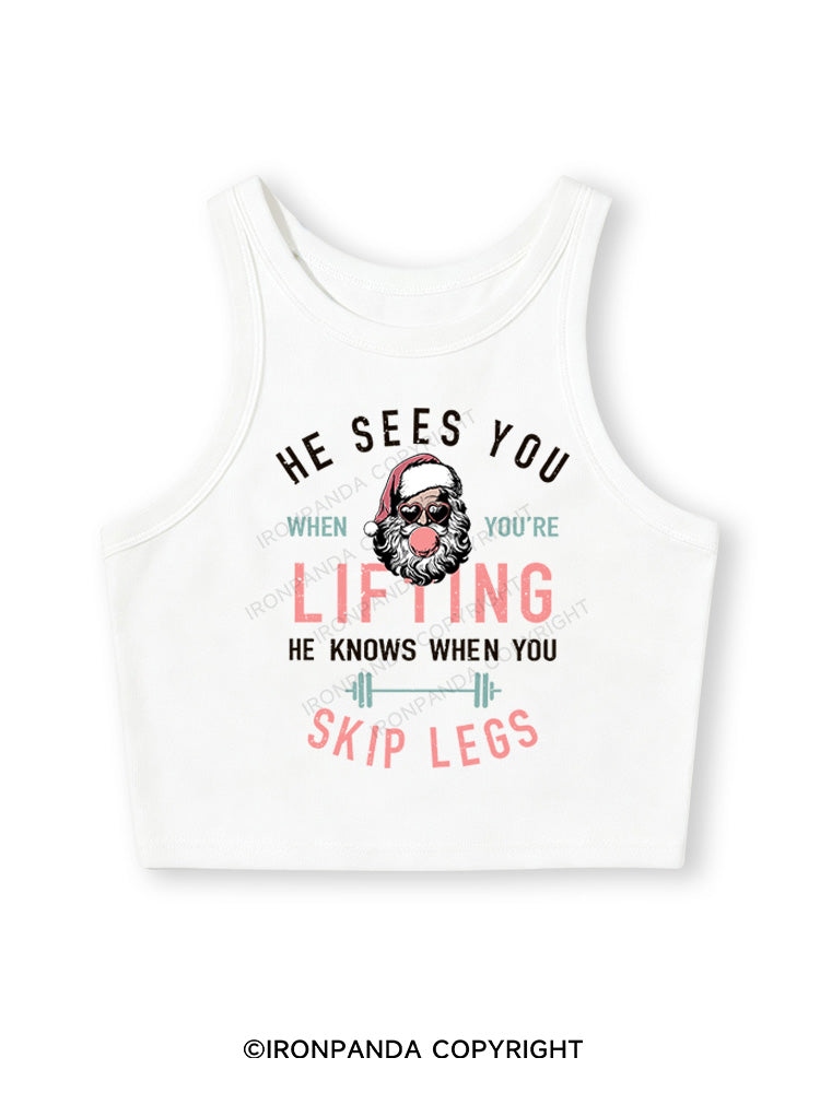 HE SEES YOU WHEN YOU'RE LIFTING Fitted Crop Tank Top