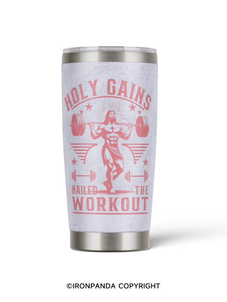 HOLY GAINS NAILED THE WORKOUT 20oz Tumbler