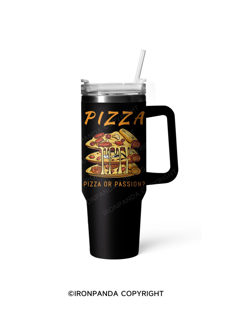 pizza or passion 40oz Tumbler