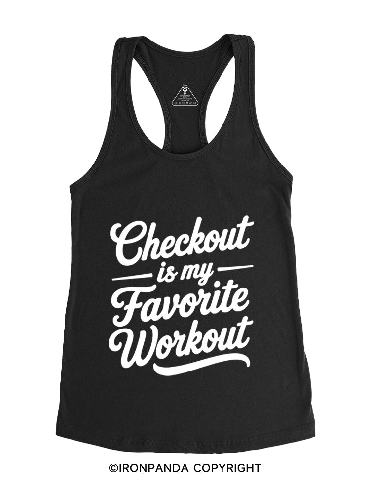 CHECKOUT IS MY FAVORITE WORKOUT Gym Racerback Tank