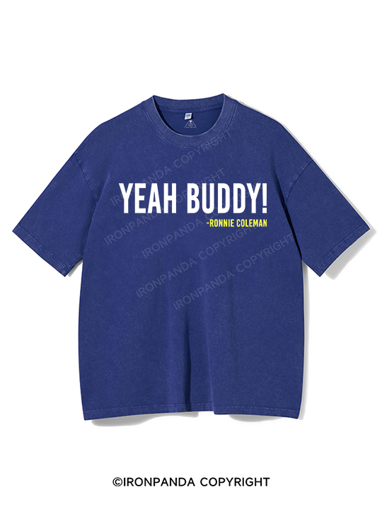 Yeah Buddy Washed Gym Shirt