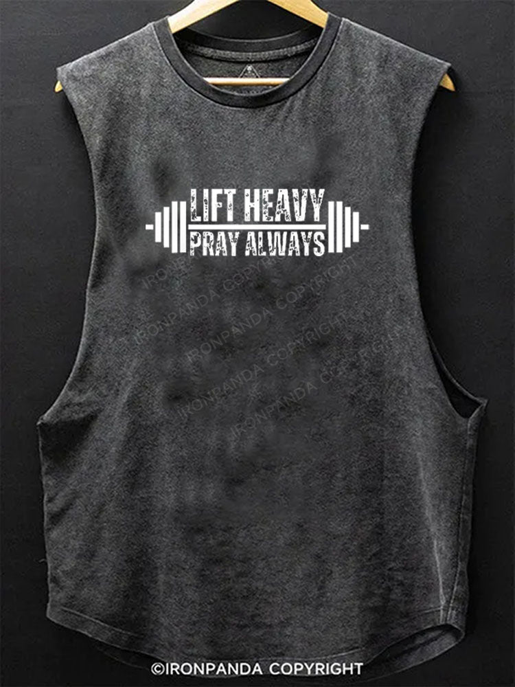 LIFT HEAVY PRAY ALWAYS Scoop Bottom Cotton Tank