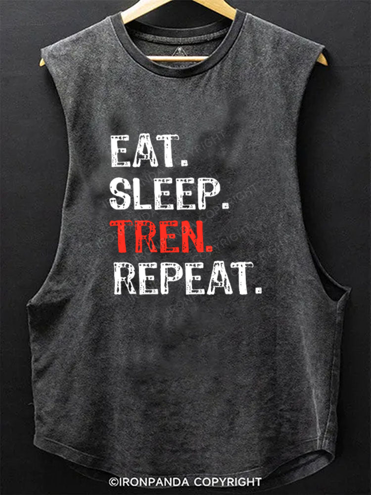 Eat Sleep Tren Repeat Scoop Bottom Cotton Tank