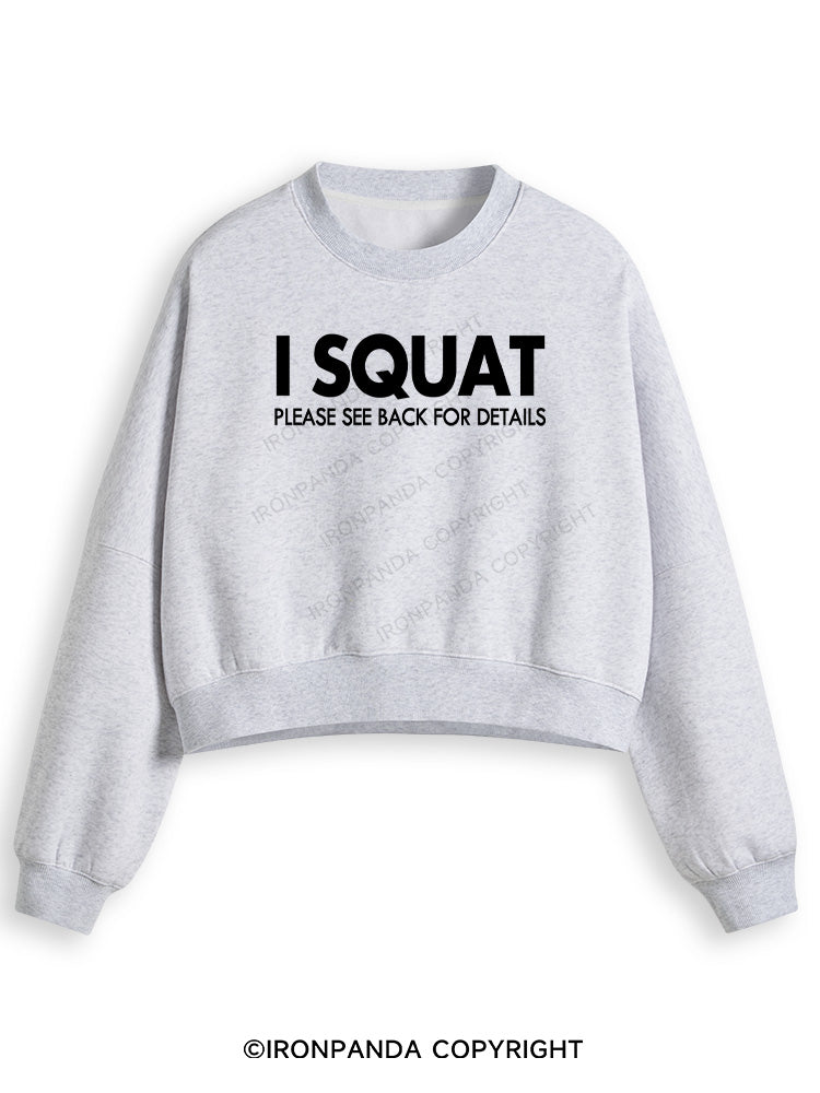 I SQUAT Fleece Crop Sweatshirt