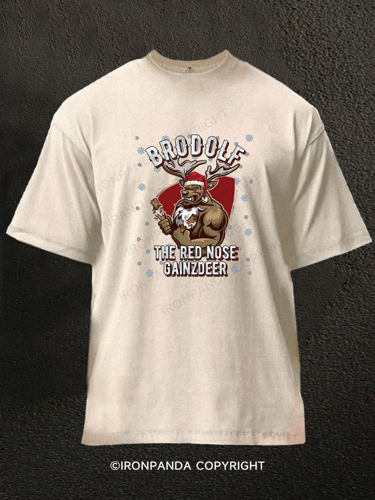 Brodolf red nose gainzdeer Washed Gym Shirt