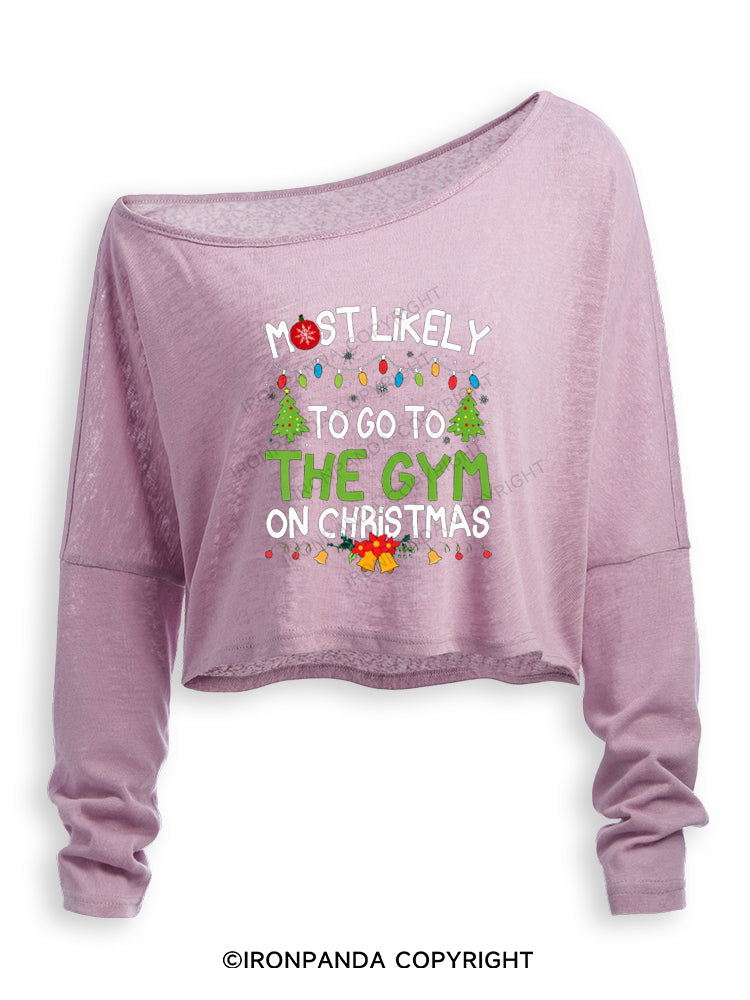 MOST LIKELY TO GO TO THE GYM ON CHRISTMAS Off Shoulder Long Sleeve Crop Top