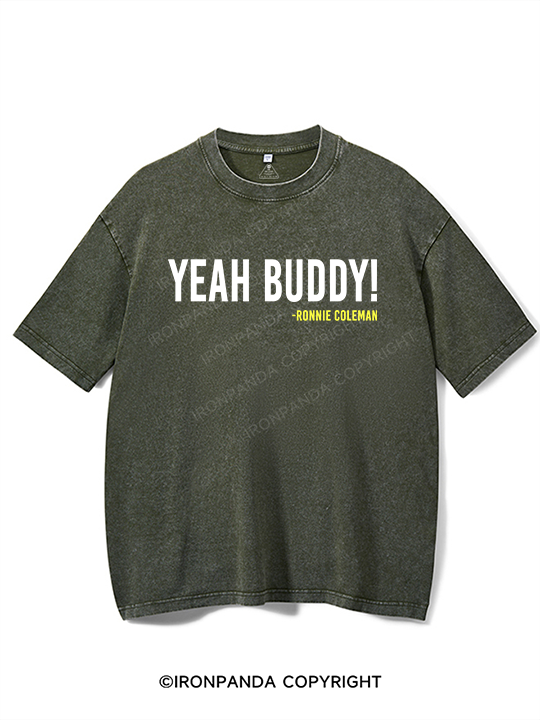 Yeah Buddy Washed Gym Shirt