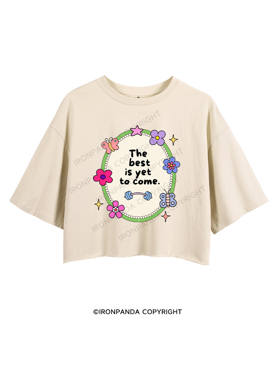 THE BEST IS YET TO COME CROP TOPS