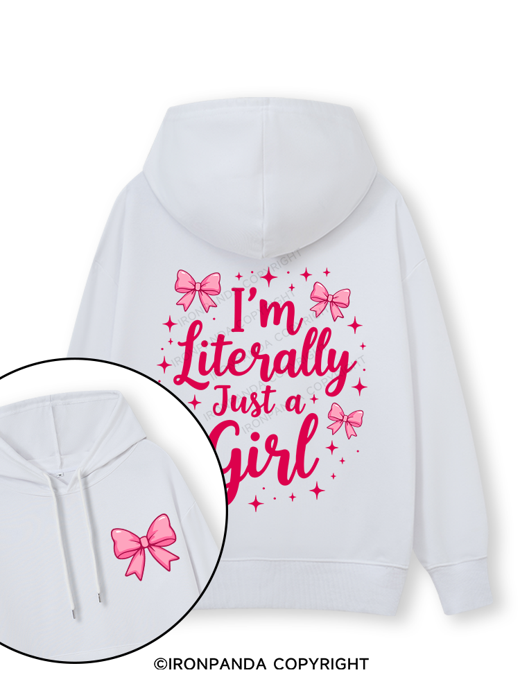 I'M LITERALLY JUST A GIRL LETTER Double-Sided Printed Classic Gym Hoodie