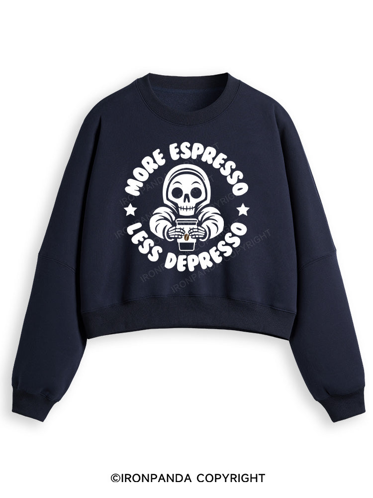 More Espresso Less Depresso Fleece Crop Sweatshirt