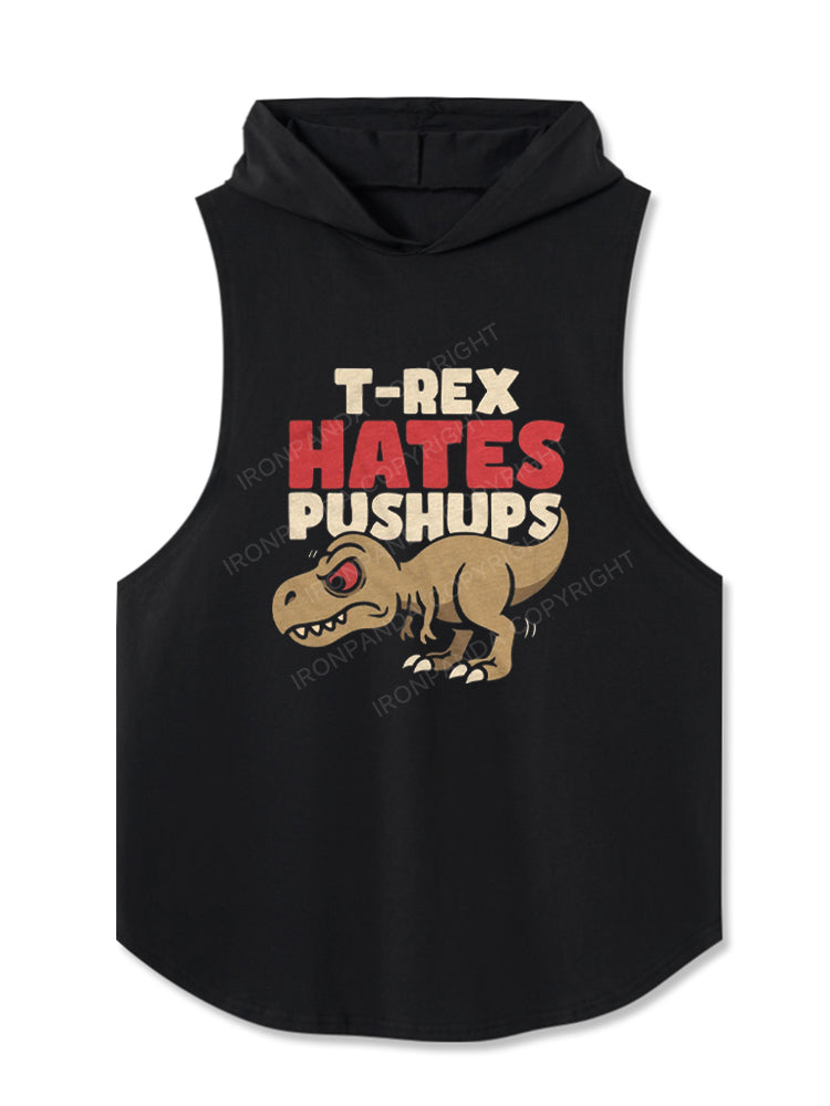 T-Rex Hates Pushups Funny Dinosaur Hooded Tank