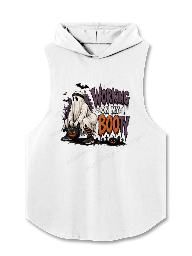 WORKING ON MY BOOTY Funny Sarcastic Ghost Hooded Tank