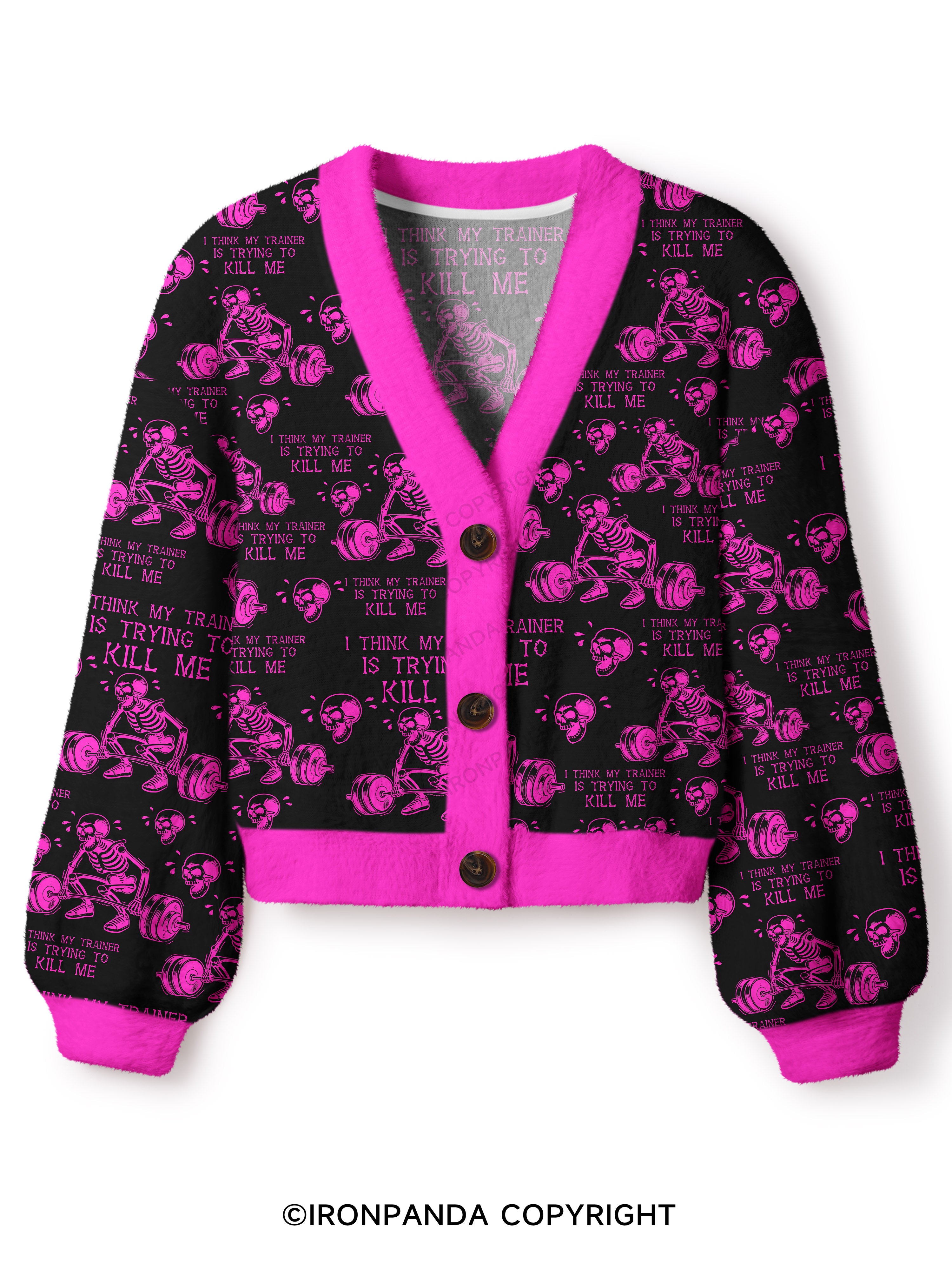 I Think My Trainer Is Trying To Kill Me Crop Ugly Cardigan Sweater