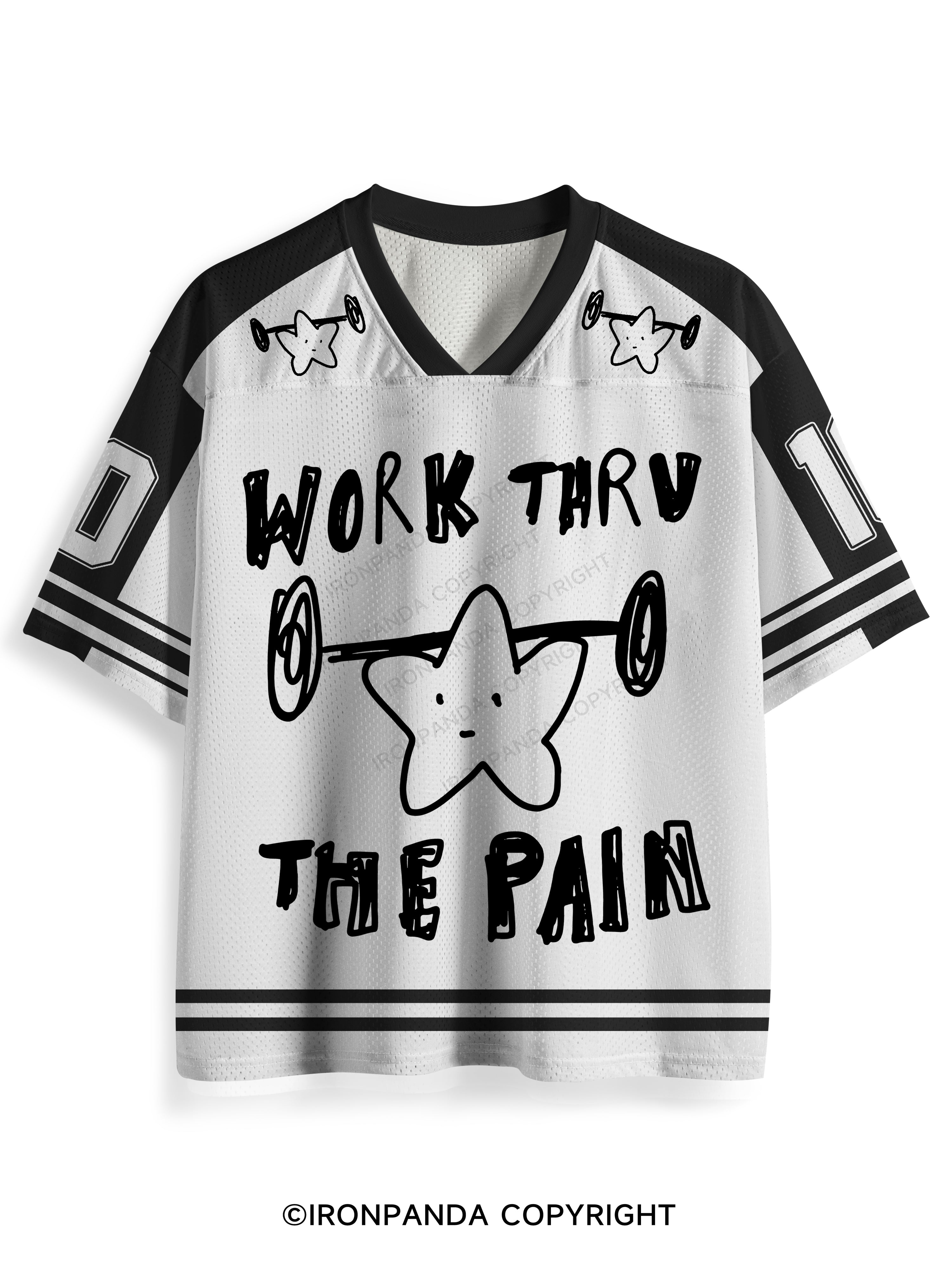 WORK THROUGH THE PAIN Mesh Jersey