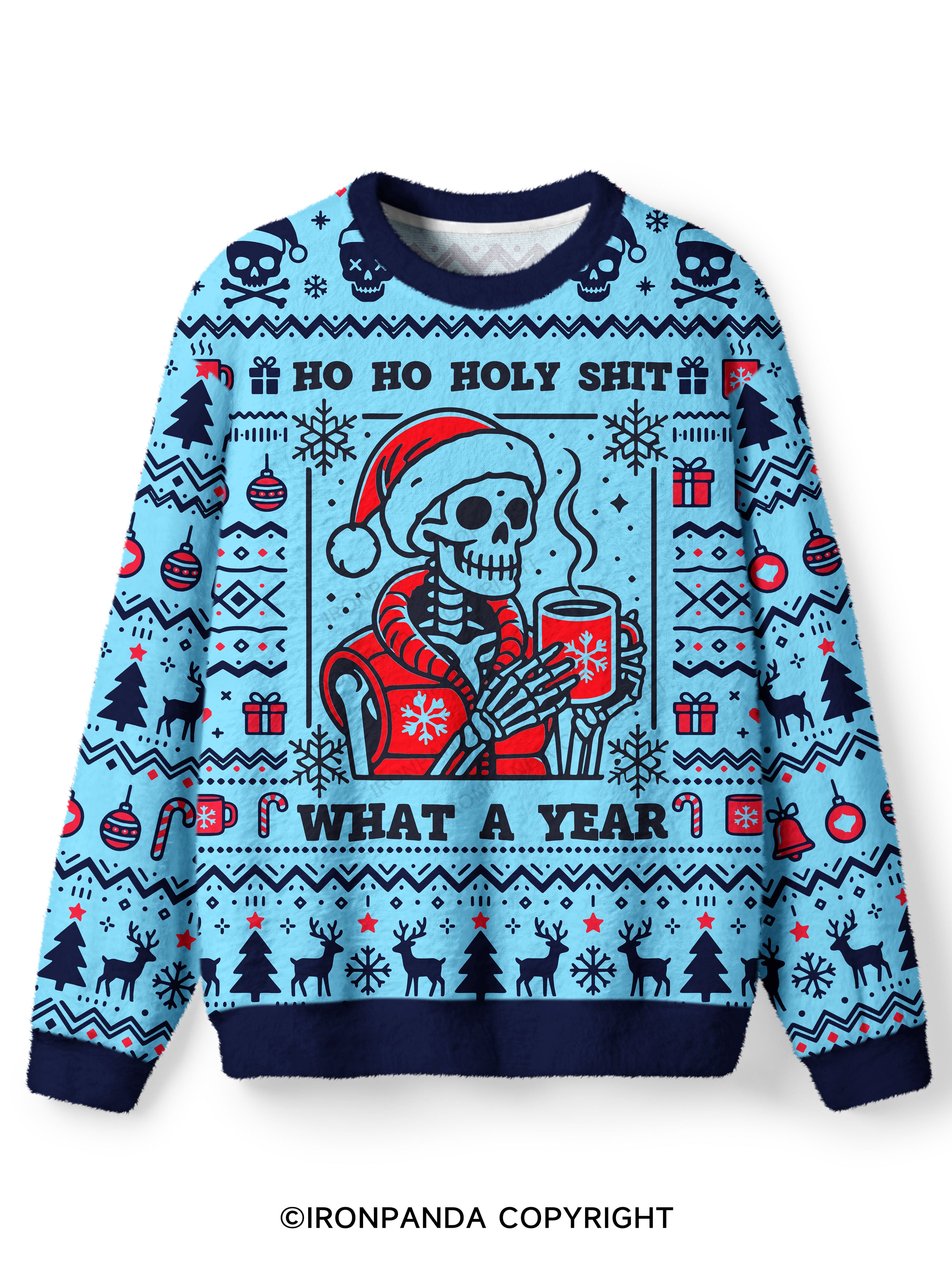 HO HO HOLY SHIT WHAT A YEAR Ugly Fuzzy Fleece Sweater