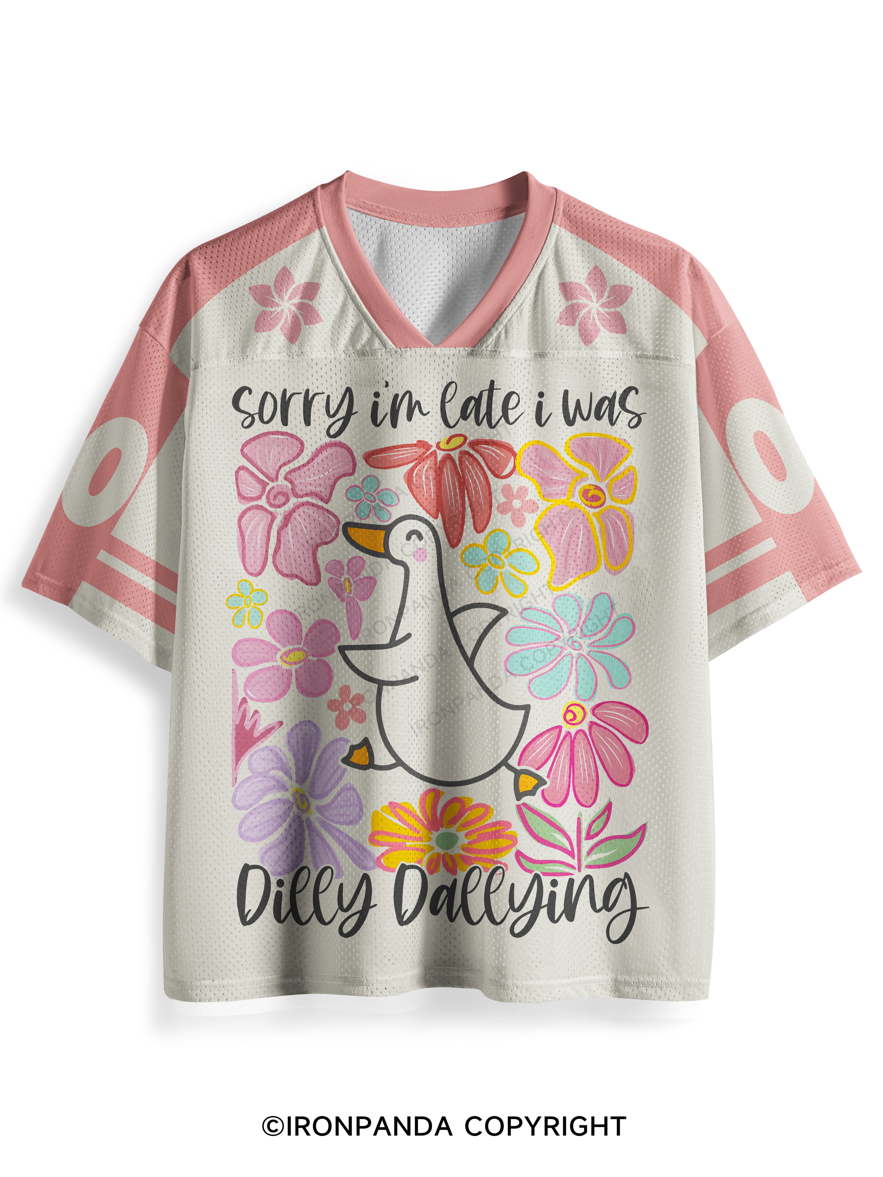 Sorry I'm late I was dilly dallying Mesh Jersey