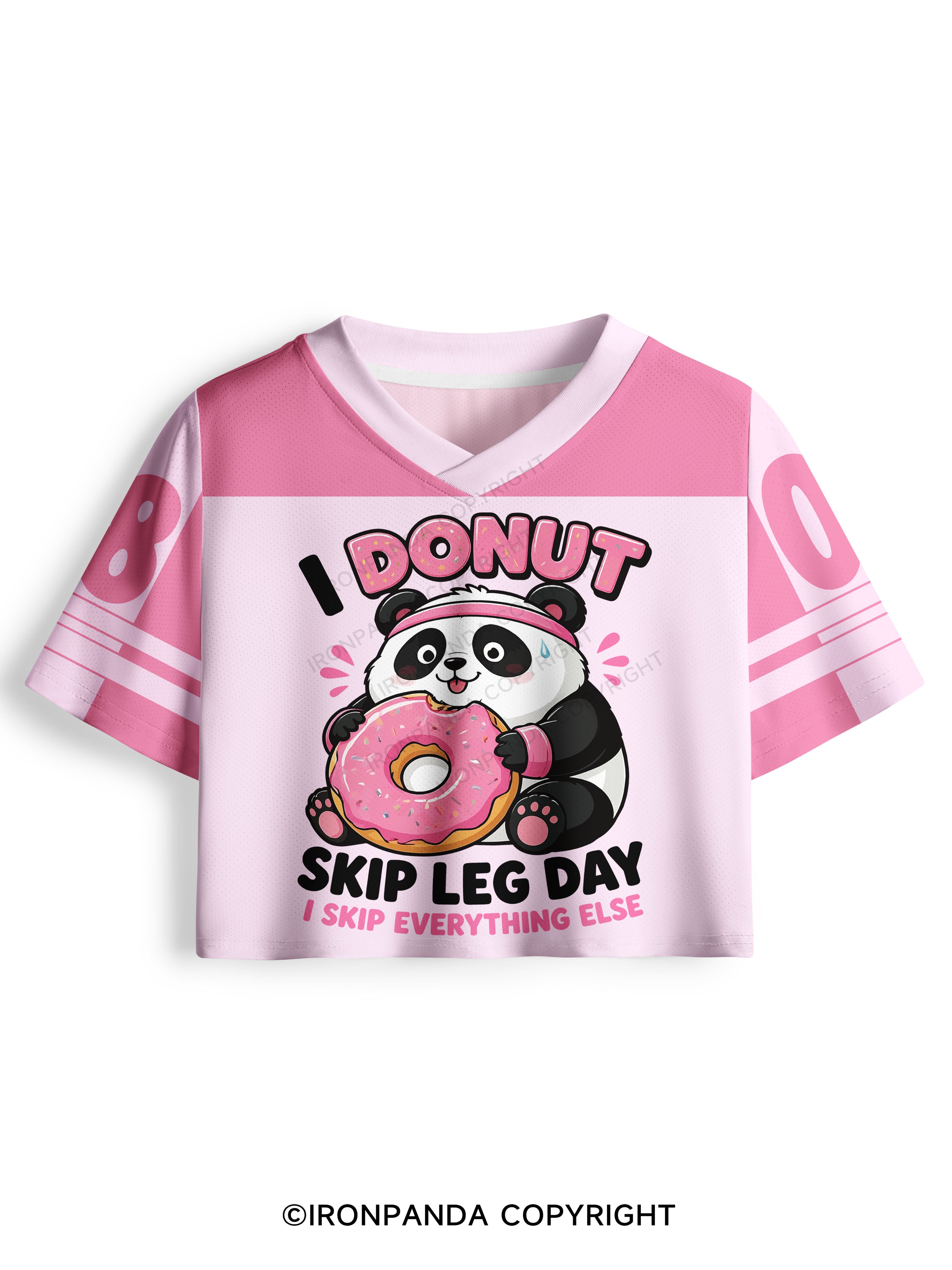 I DOUNT SKIP LEG DAY  I SKIP EVERYTHING ELSE PANDA Pro Mesh Jersey