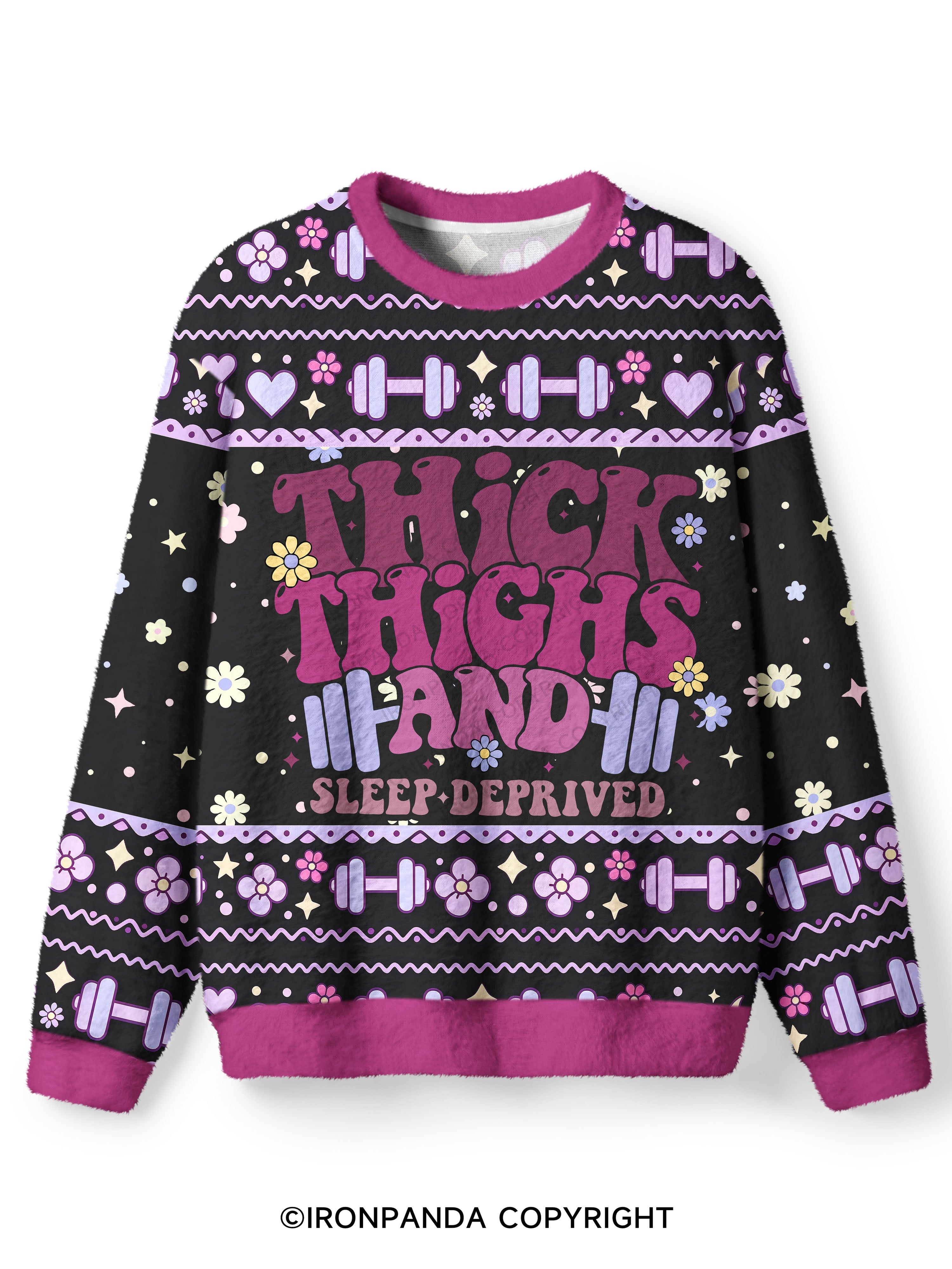 Thick Thighs And Sleep Deprived Ugly Fuzzy Fleece Sweater