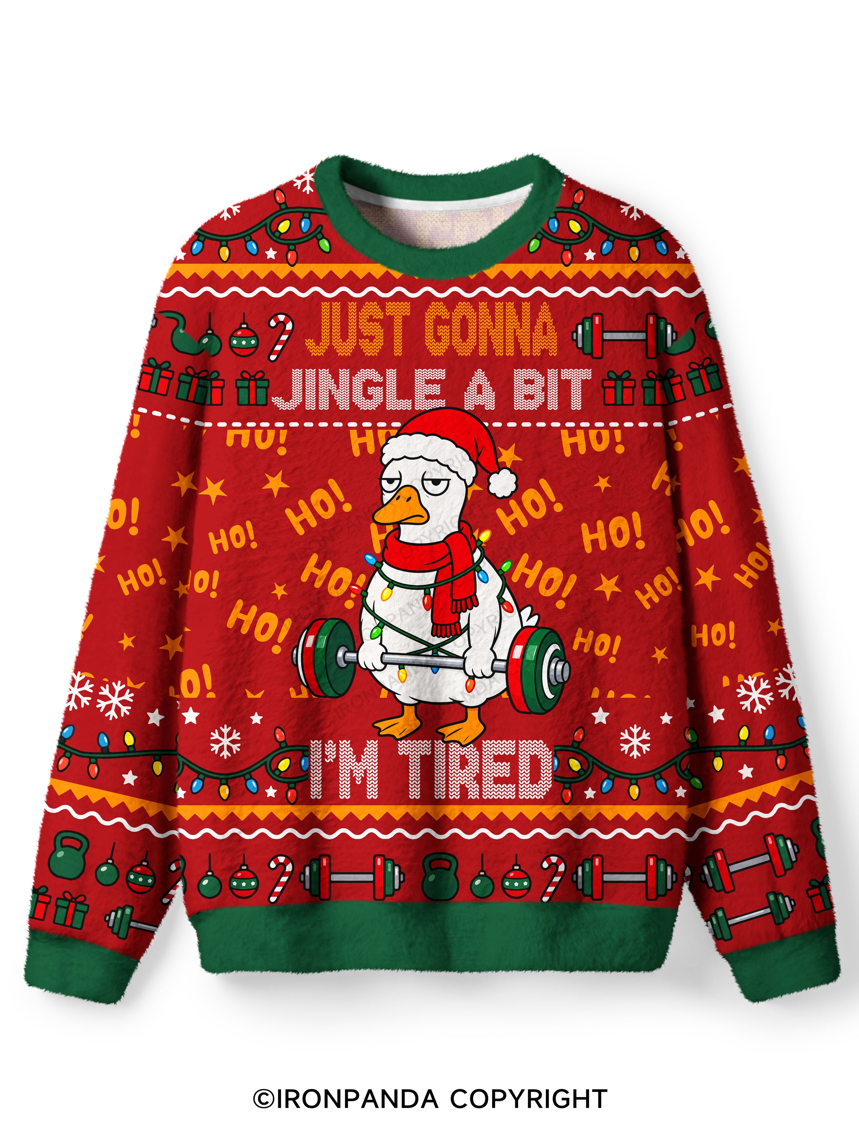 JUST GONNAJINGLE A BITI’M TIRED Ugly Fuzzy Fleece Sweater