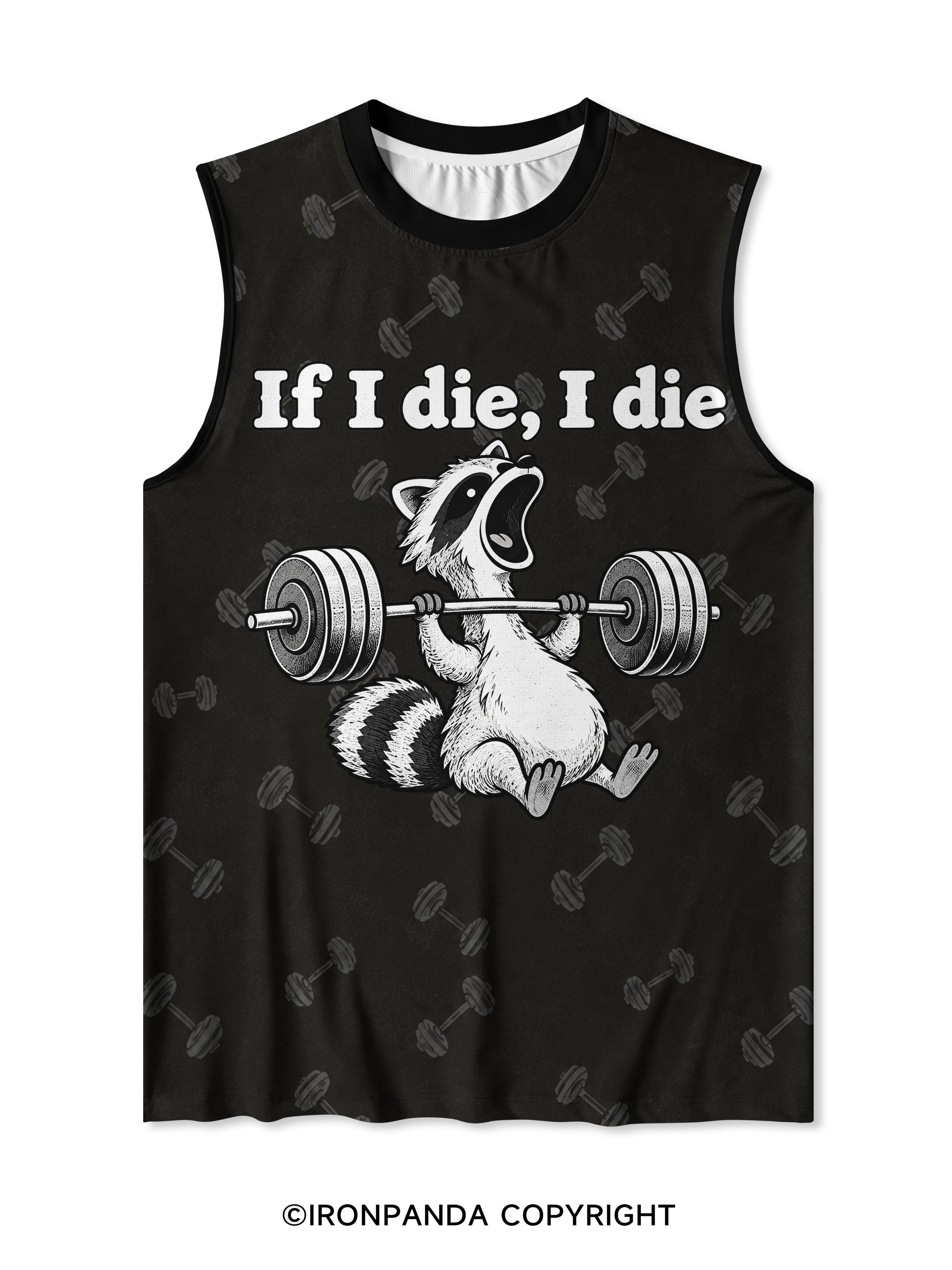 If I die, I die funny Quick-Dry Mesh Tank