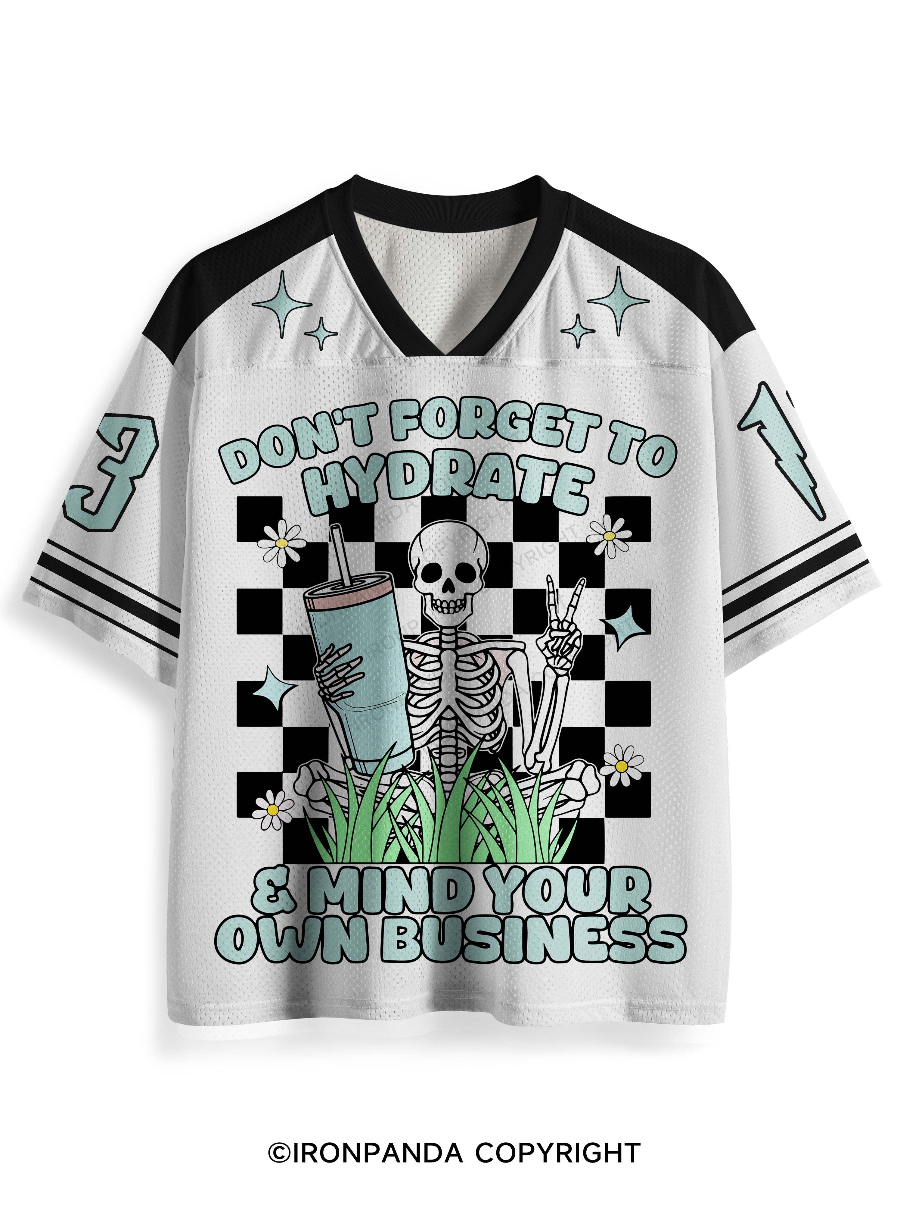 Don't forget to hydrate & mind your own business Mesh Jersey