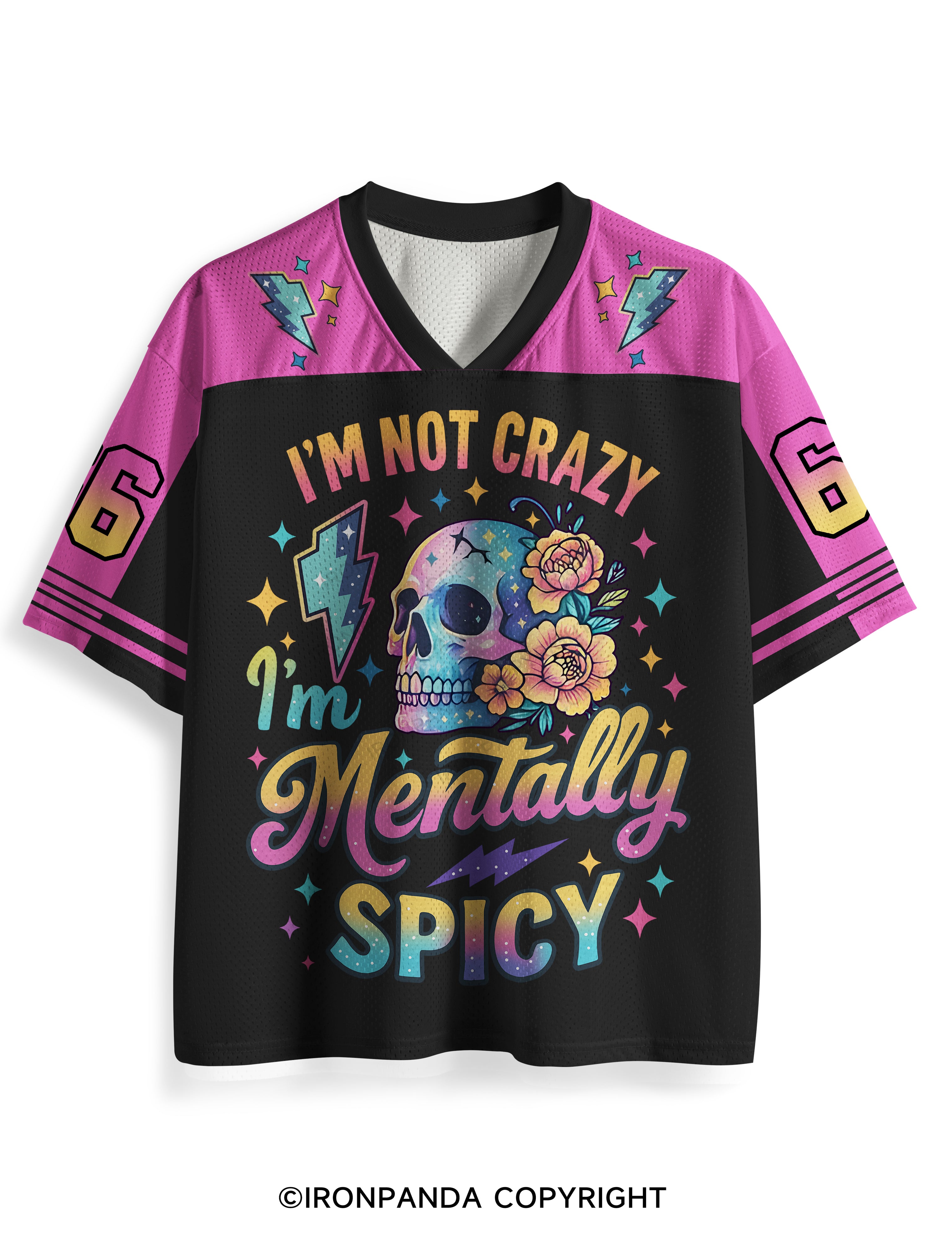 I'm Not Crazy I'm Mentally Spicy Mesh Jersey