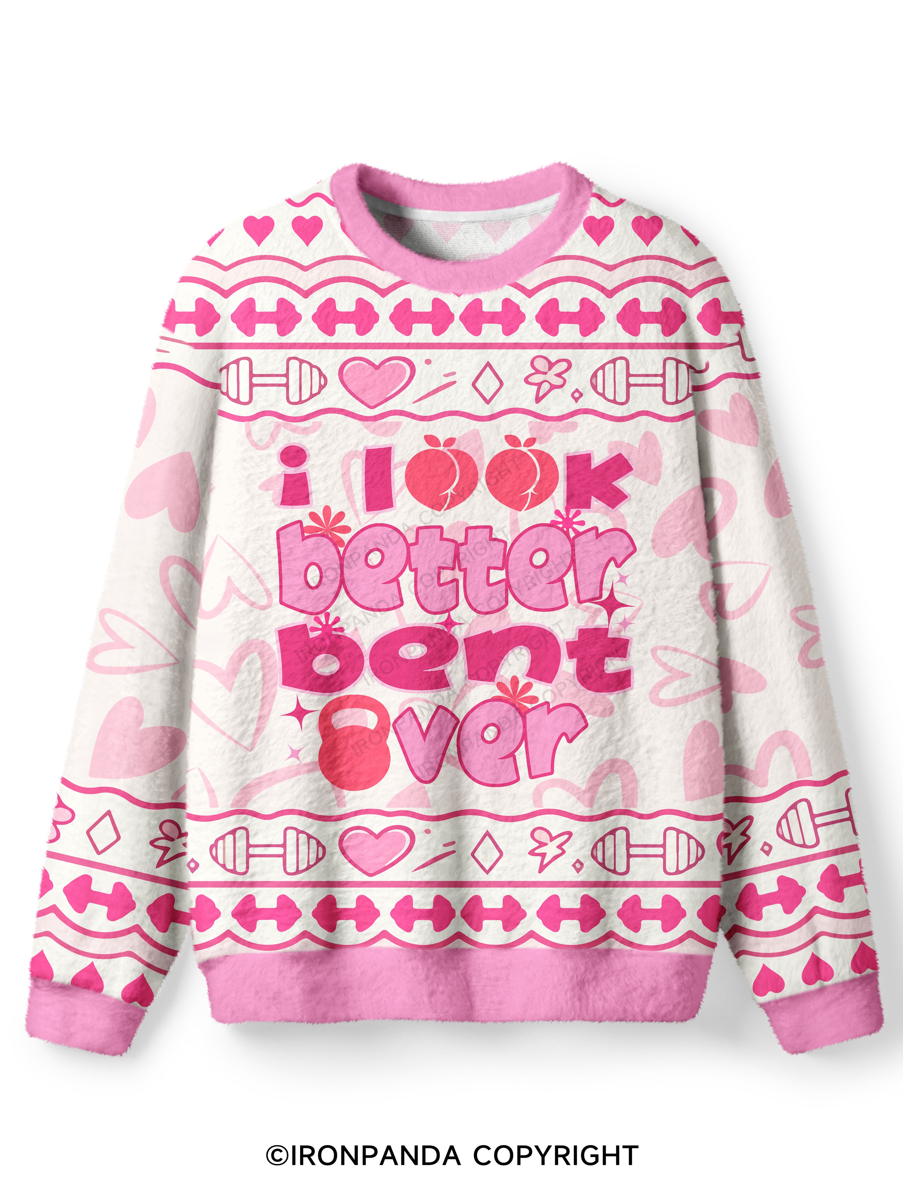 I LOOK BETTER BENT OVER GYM Ugly Fuzzy Fleece Sweater