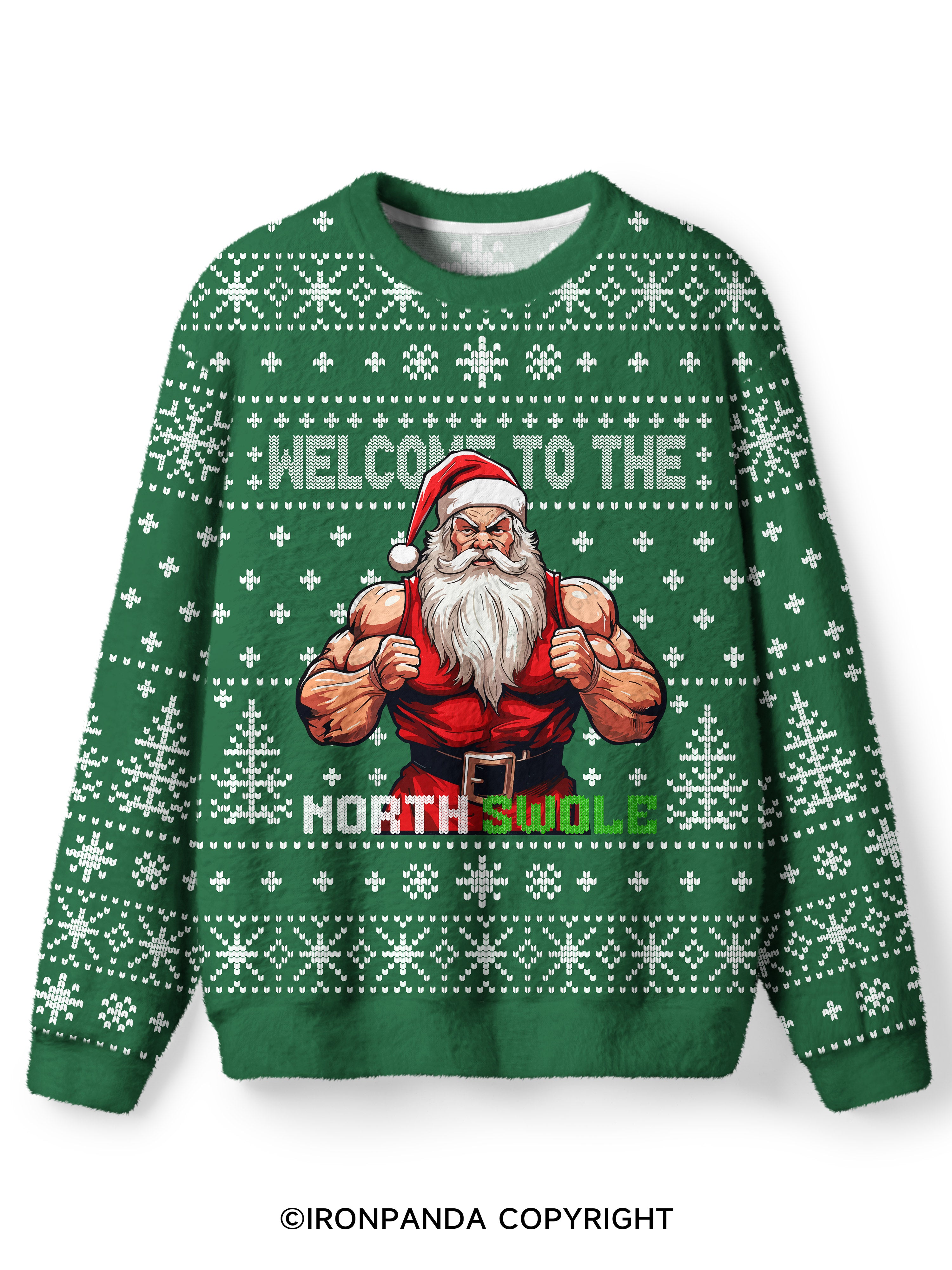 welcome to the north swole Ugly Fuzzy Fleece Sweater