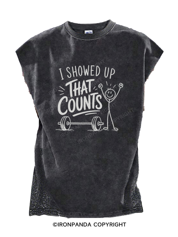 I Showed up That Counts Cut Off Tank