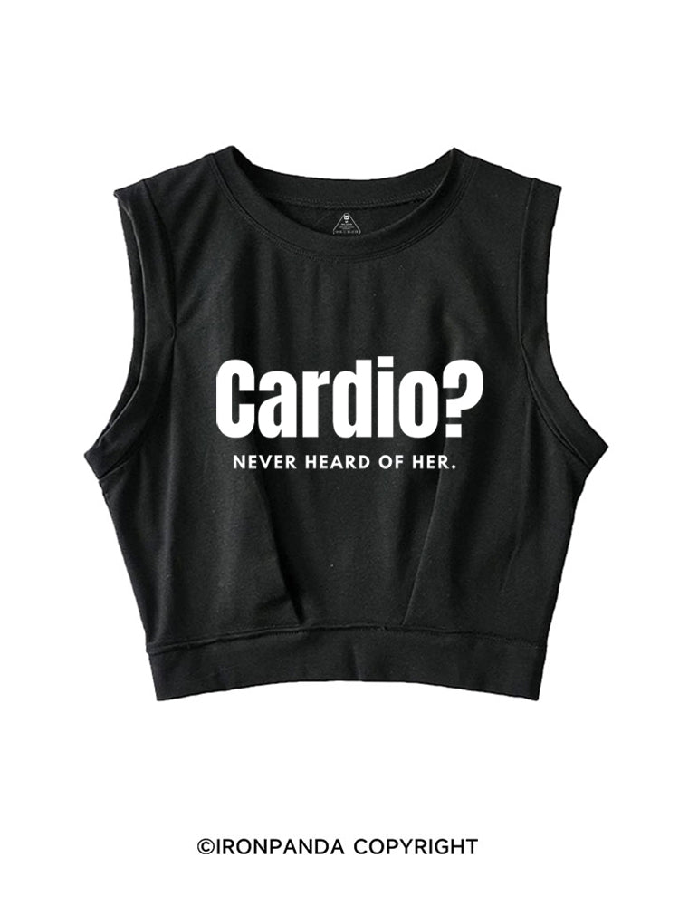 CARDIO NEVER HEARD OF HER SLEEVELESS CROP TOPS