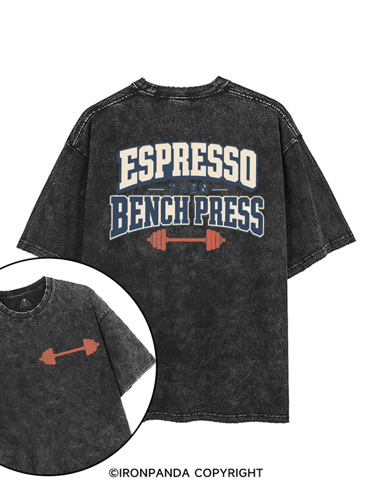 Espresso Then Bench Press printed Gym Shirt