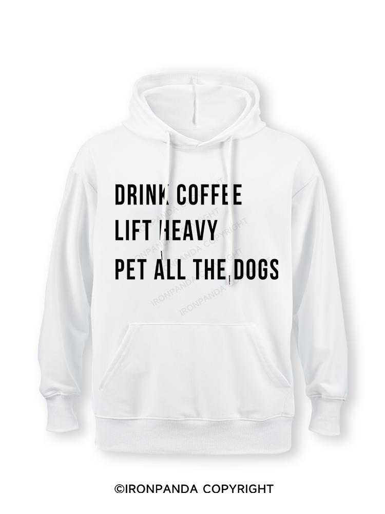 drink coffee lift heavy pet all the dogs Classic Gym Hoodie
