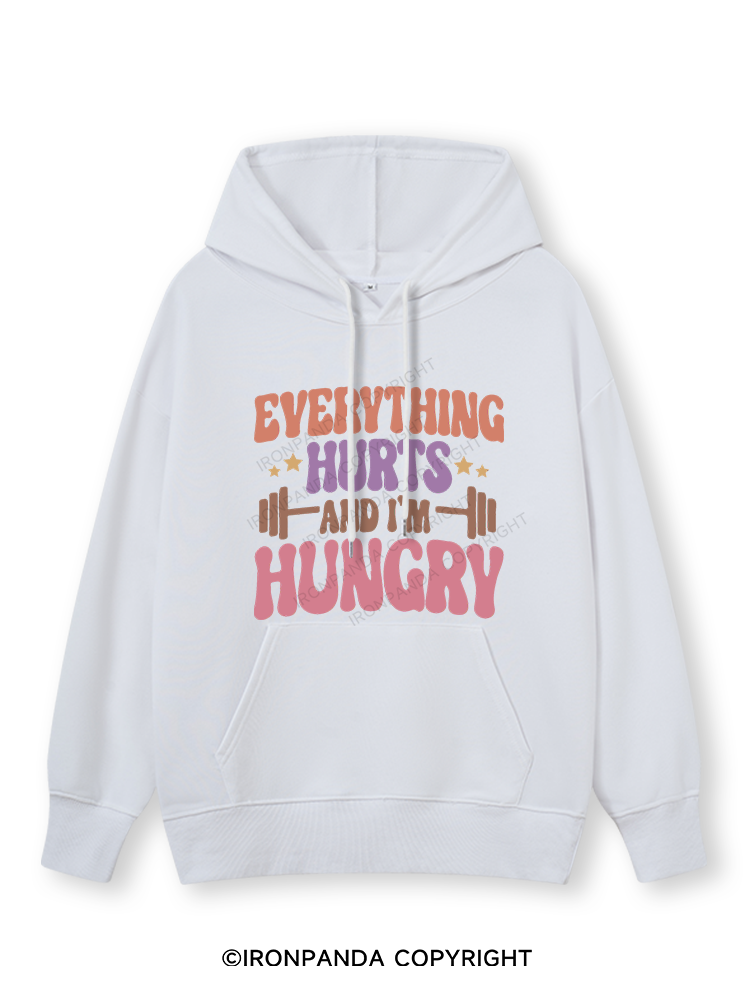 Everything Hurts and I'm Hungry Letter Classic Gym Hoodie
