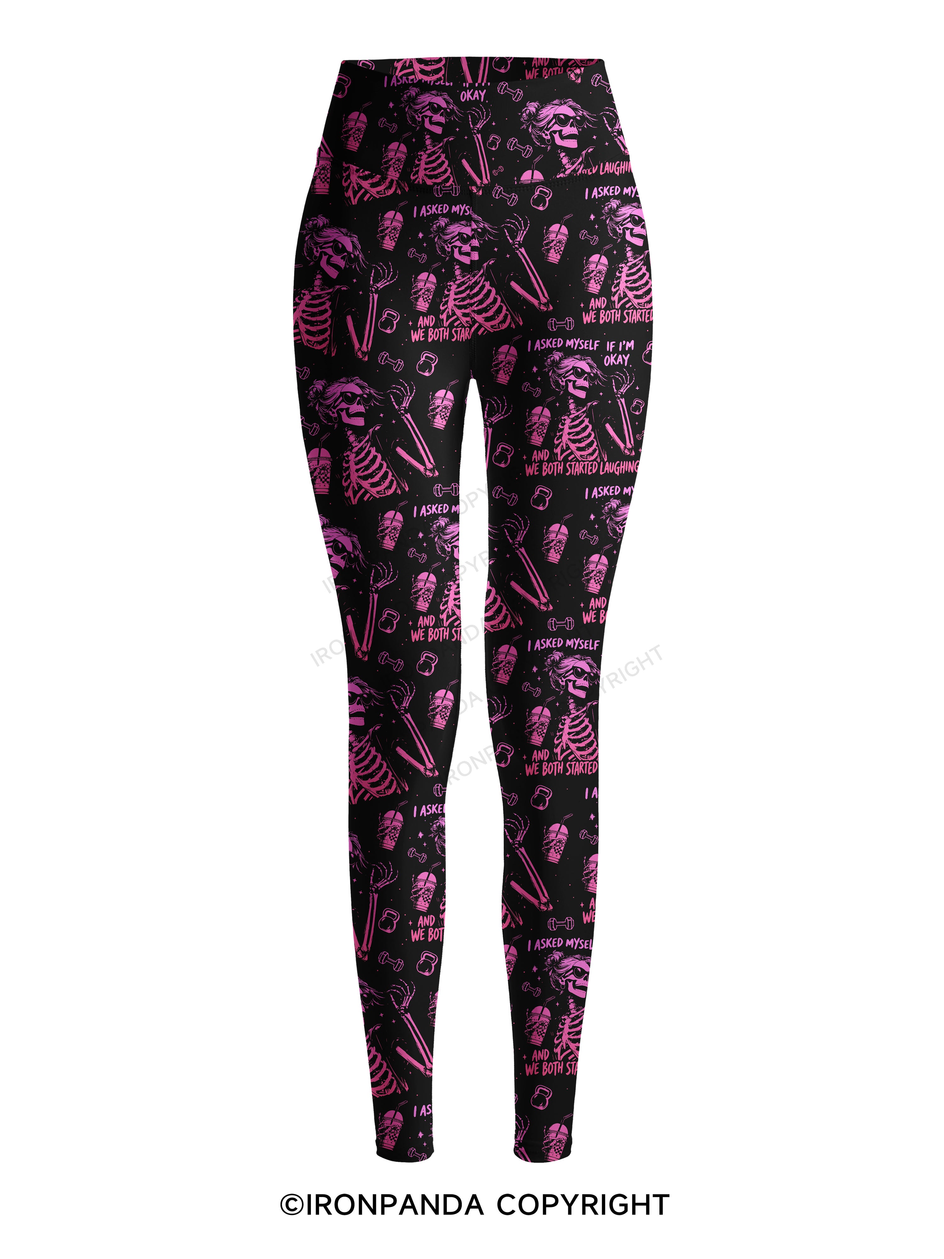 I ASKED MYSELF IF I'M OKAY AND WE BOTH STARTED LAUGHING Printed Yoga Pants