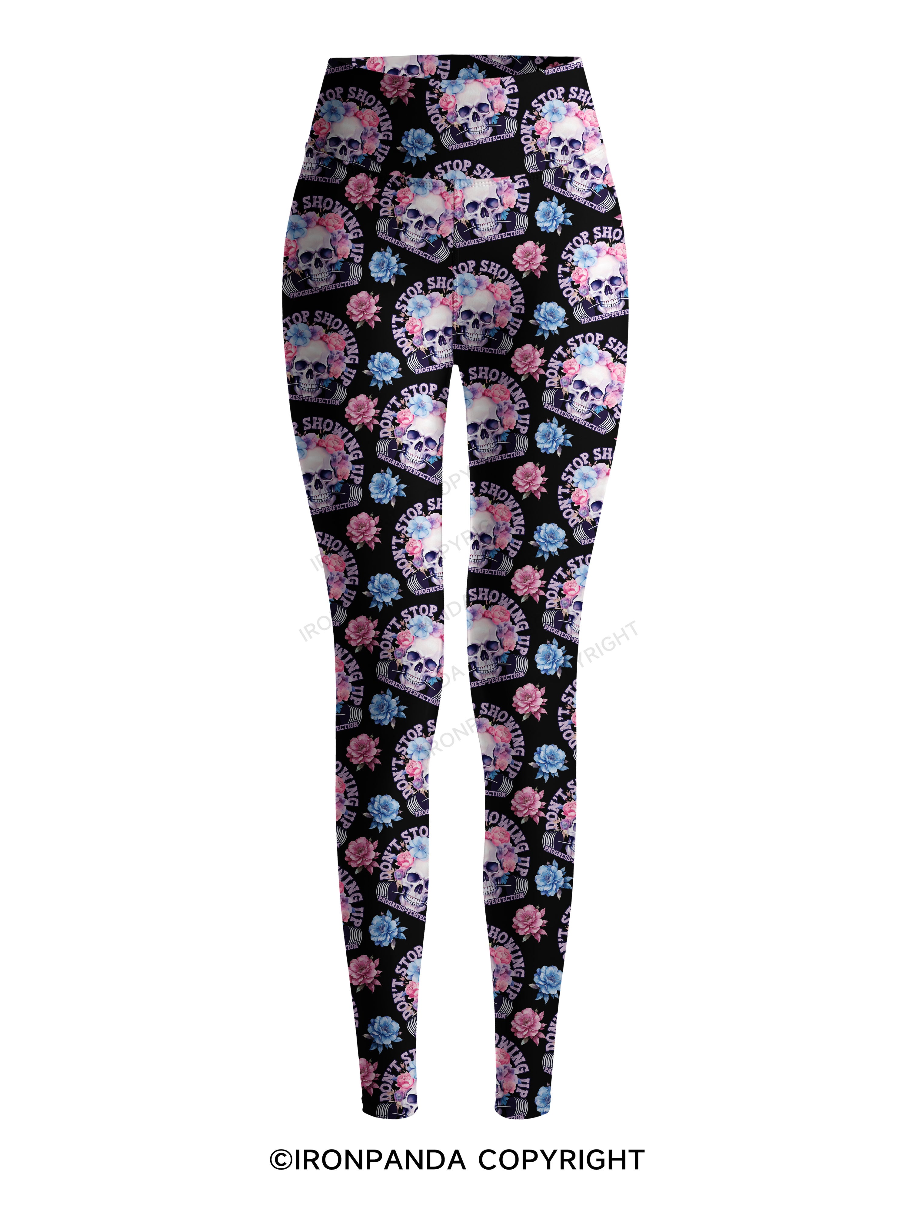 DON’T STOP SHOWING UP PROGRESS-PERFECTION Printed Yoga Pants